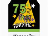 Birthday Invitation for 75 Years Old 75 Year Old Party Animal 75th Birthday Card Zazzle