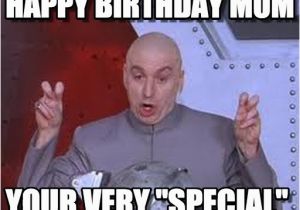 Birthday Meme for Moms Happy Birthday Mom Laser Meme On Memegen