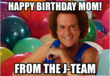 Birthday Meme for Moms Happy Birthday Mom