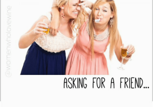 Birthday Meme for Woman Friend Do You Ever Pretend Ts Your Birthday to Get Free Drinks