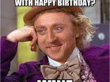 Birthday Meme for Yourself 20 Happy Birthday Wine Memes to Help You Celebrate