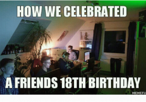 Birthday Memes 18 25 Best Memes About Google 18th Birthday Google 18th