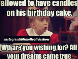 Birthday Memes for Boyfriend My Boyfriend isn 39 T Allowed to Have Candles On His Birthday