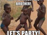 Birthday Memes for Brother 20 Best Brother Birthday Memes Sayingimages Com