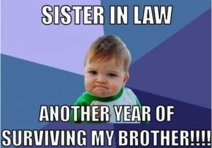 Birthday Memes for Brother From Sister Happy Birthday Brother Happy Birthday and Sister In Law