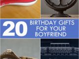 Birthday Present Ideas for Boyfriend 20th Birthday Gifts for Boyfriend What to Get Him On His Day
