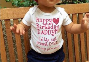 Birthday Presents for Daddy From Baby Happy Birthday Daddy Baby Onesie by Divinelittles On Etsy