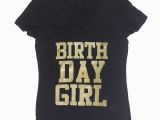 Black and Gold Birthday Girl Shirt Birthday Girl Gold Birthday Shirt Birthday Girl World