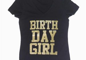 Black and Gold Birthday Girl Shirt Birthday Girl Gold Birthday Shirt Birthday Girl World