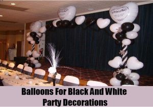 Black and White Birthday Party Decoration Ideas Black and White Party Decorations Ideas How to Decorate