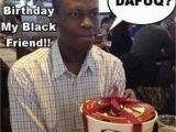 Black Man Birthday Meme Happy Birthday Funny