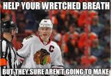 Blackhawks Birthday Meme Chicago Blackhawks Memes Funny Image Photo Joke 09 Quotesbae