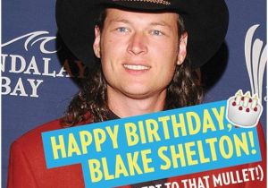 Blake Shelton Birthday Card Blake Shelton 39 S Birthday Celebration Happybday to