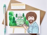 Bob Ross Birthday Card Bob Ross Happy Trees Happy Birthday Card by Debbiedrawsfunny