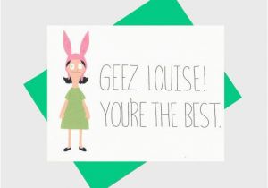 Bobs Burgers Birthday Card the 25 Best Bobs Burgers Quotes Ideas On Pinterest Bobs