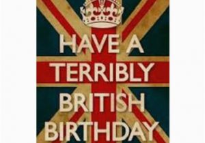 British Birthday Cards Terribly British Birthday 365 Birthday