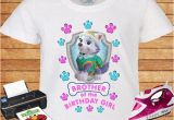 Brother Of the Birthday Girl Shirt Brother Of the Birthday Girl T Shirt Paw Patrol Everest