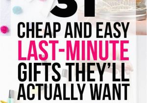 Budget Birthday Gifts for Him 31 Cheap and Easy Last Minute Diy Gifts they 39 Ll Actually Want