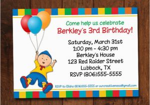 Caillou Birthday Party Invitations Caillou Birthday Invitation Caillou Birthday Party Ideas
