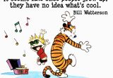 Calvin and Hobbes Happy Birthday Quotes Calvin and Hobbes Birthday Quotes Quotesgram