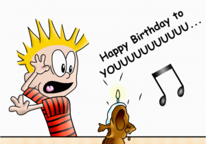 Calvin and Hobbes Happy Birthday Quotes Calvin and Hobbes Birthday Quotes Quotesgram