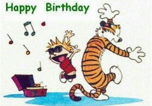 Calvin and Hobbes Happy Birthday Quotes Happy Birthday Calvin Hobbes Birthday Sentiments for