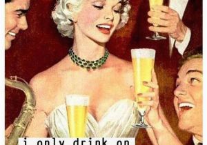 Champagne Birthday Meme Champagne Birthday Darling Humor Funny