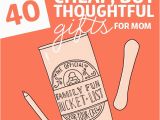 Cheap thoughtful Birthday Gifts for Her 40 Cheap but thoughtful Gifts for Mom Dodo Burd