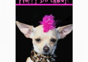 Chihuahua Birthday Cards Happy Birthday Chihuahua Punk Greeting Card Zazzle Com