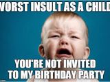 Child Birthday Meme Crying Baby Imgflip