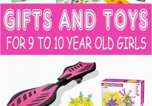 Christmas Gift Ideas for 10 Year Old Birthday Girl Best Gifts for 9 Year Old Girls In 2017 10 Years