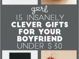 Clever Birthday Gifts for Him 15 Insanely Clever Gift Ideas for Your Boyfriend All Under