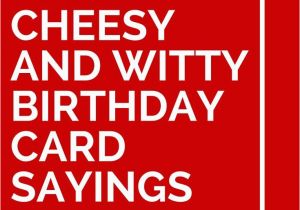 Clever Happy Birthday Quotes Funny Birthday Card Comments Birthday Tale
