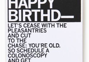 Colonoscopy Birthday Card Funny Colonoscopy Quotes Quotesgram