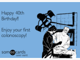 Colonoscopy Birthday Card Happy 40th Birthday Enjoy Your First Colonoscopy