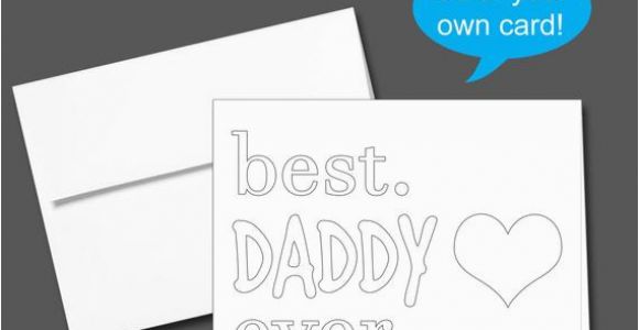 Color Your Own Birthday Cards Printable Color Your Own Birthday Card or Father 39 S Day