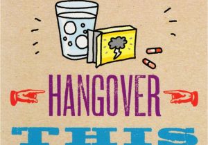 Comical Birthday Cards Avoid Getting A Hangover Funny Birthday Card Cards