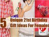Cool Birthday Gift Ideas for Her 5 Unique 21st Birthday Gift Ideas for Females 21st