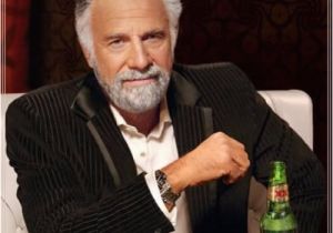 Cool Birthday Memes the Most Interesting Man In the World Meme Imgflip