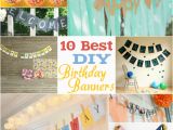 Cool Happy Birthday Banner 10 Best Diy Birthday Banners Design Dazzle