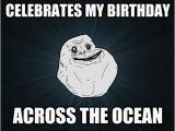 Country Birthday Meme An Entire Country Celebrates My Birthday Across the Ocean