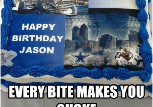 Cowboy Birthday Memes Cowboys Cake Dallas Happy Birthday Jason Severy Bite Makes