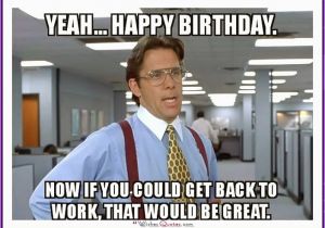 Crazy Birthday Memes 20 Outrageously Hilarious Birthday Memes Volume 2