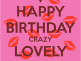 Crazy Happy Birthday Cards Happy Birthday Crazy Lovely Woman Poster Tengootiashvili