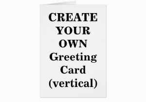 Create A Birthday Card with Photos Free Create Your Own Greeting Card Vertical Zazzle