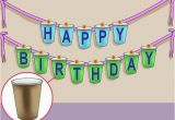 Create A Happy Birthday Banner Free 5 Ways to Make A Birthday Banner Wikihow