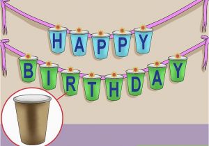 Create A Happy Birthday Banner Free 5 Ways to Make A Birthday Banner Wikihow
