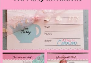 Create and Print Birthday Invitations How to Make Tea Party Invitations A Day In Candiland