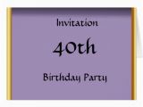 Create My Own Birthday Card Create Your Own 40th Birthday Invitation Card Zazzle