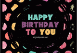 Creative Happy Birthday Quotes Birthday Wishes for someone Special Happy Birthday